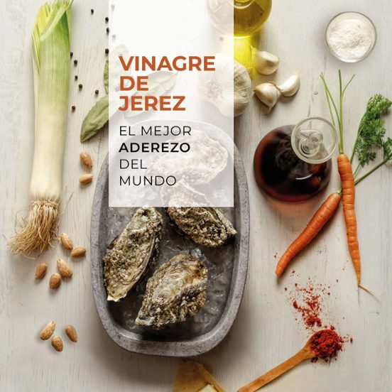 Aniversario D.o. Vinagre De Jerez. El Mejor Aderezo Del Mundo