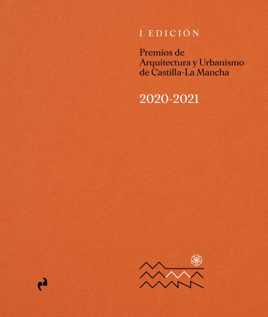 Premios De Arquitectura Y Urbanismo De Castilla La-mancha