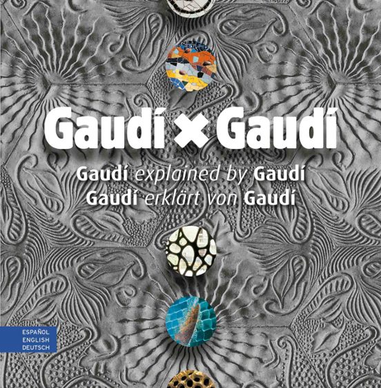 Gaudí X Gaudí. Espanyol - Anglès - Alemany