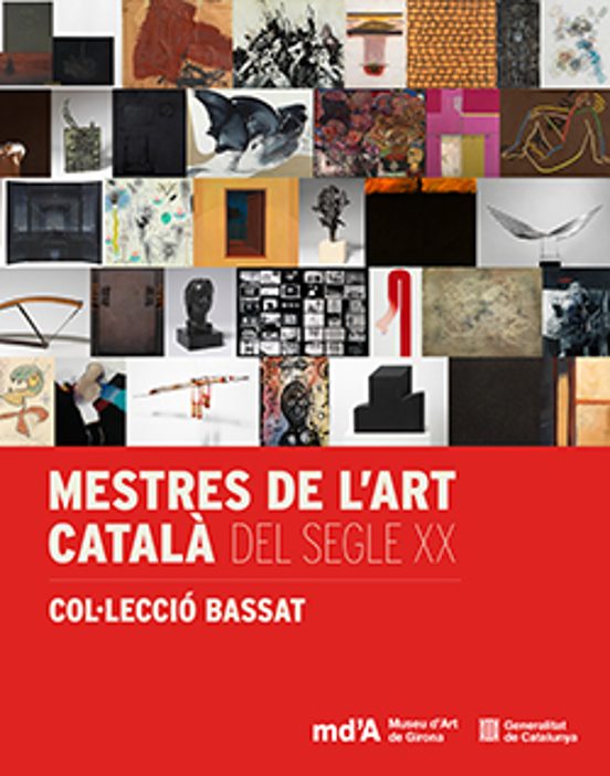 Mestres de Lart Català del Segle XX. Col·lecció Bassat