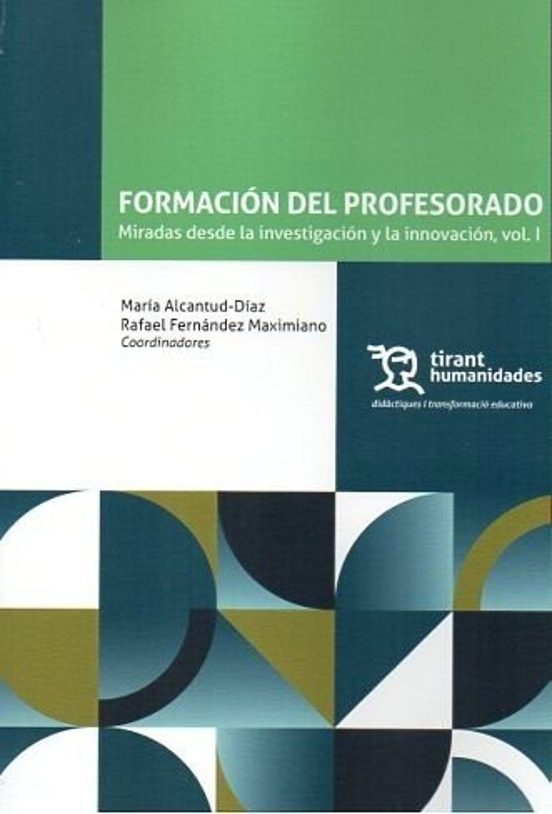 Formación Del Profesorado. Miradas Desde La Investigación Y La Innovac