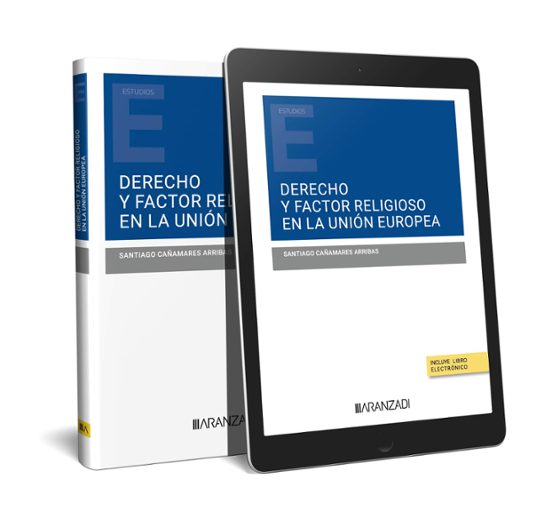 Derecho y Factor Religioso en la Unión Europea