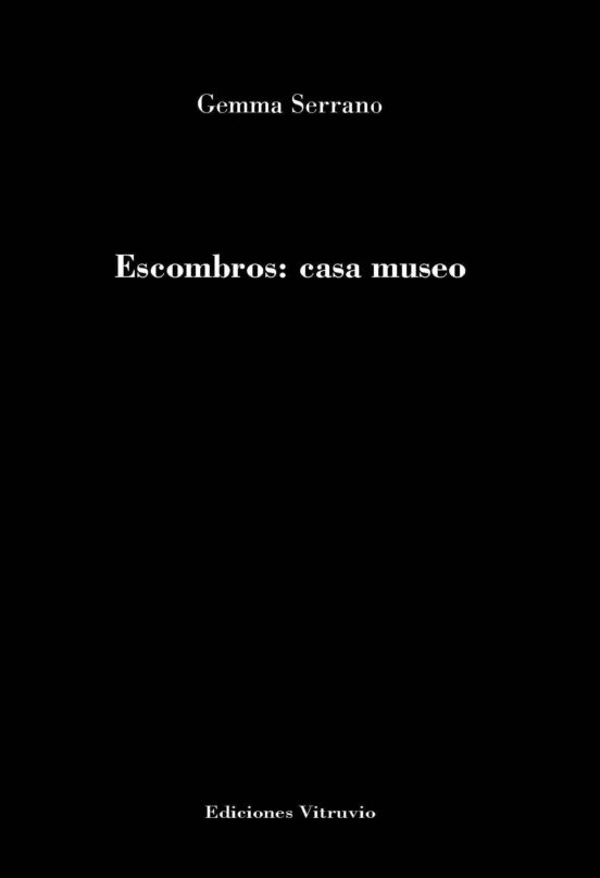 Escombros: Casa Museo