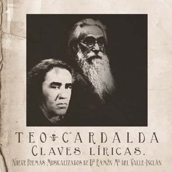 Teo Cardalda - Claves Liricas: Nueve Poemas Musicalizados De D. Ramon