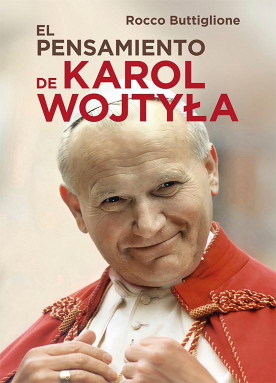 El Pensamiento De Karol Wojtyla