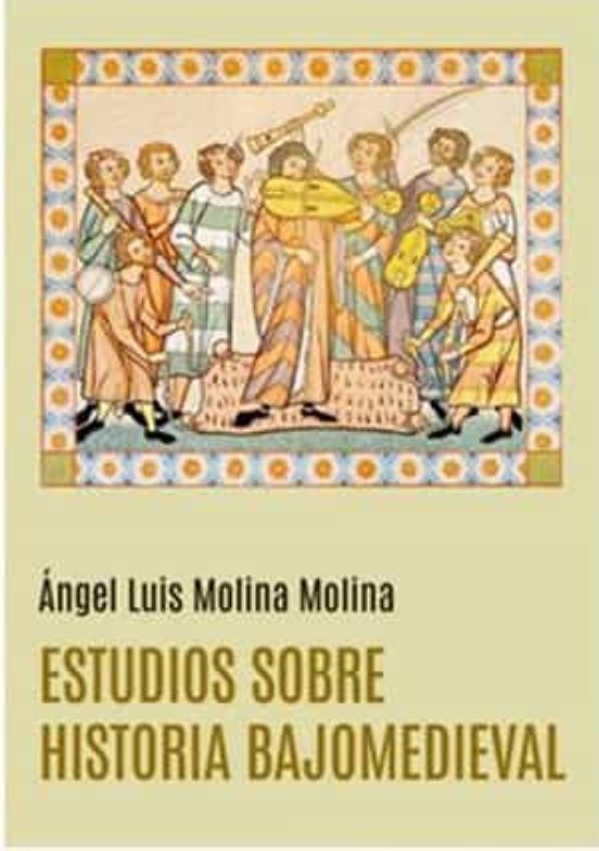 Estudios Sobre Historia Bajomedieval