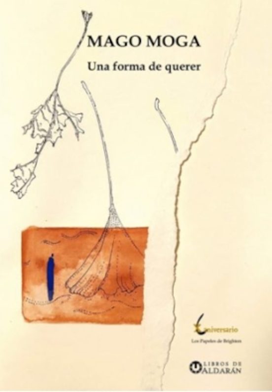 Mago Moga. Una Forma De Querer