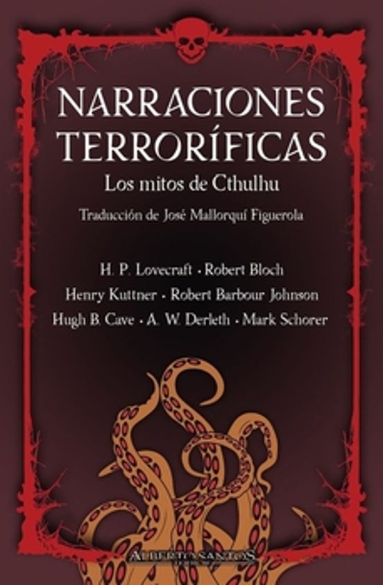 Narraciones Terroríficas. Los Mitos De Cthulhu