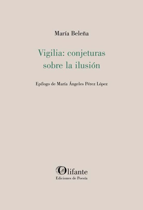 Vigilia: Conjeturassobre La Ilusión