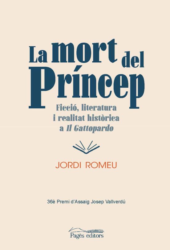 La Mort Del Princep: Ficcio Literatura I Realitat Historica A Il Gatto