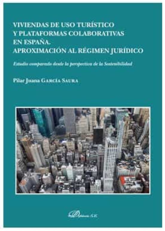 Viviendas De Uso Turistico Y Plataformas Colaborativas En España. Apro