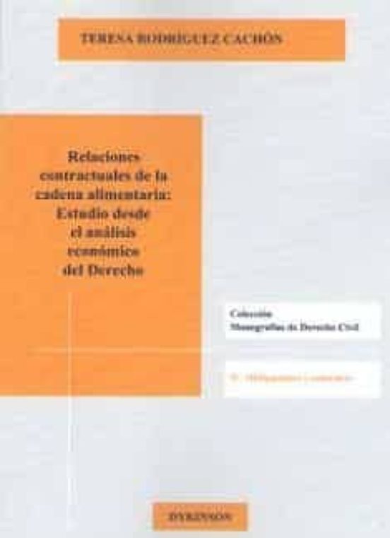 Relaciones Contractuales de la Cadena Alimentaria: Estudio Desde el an