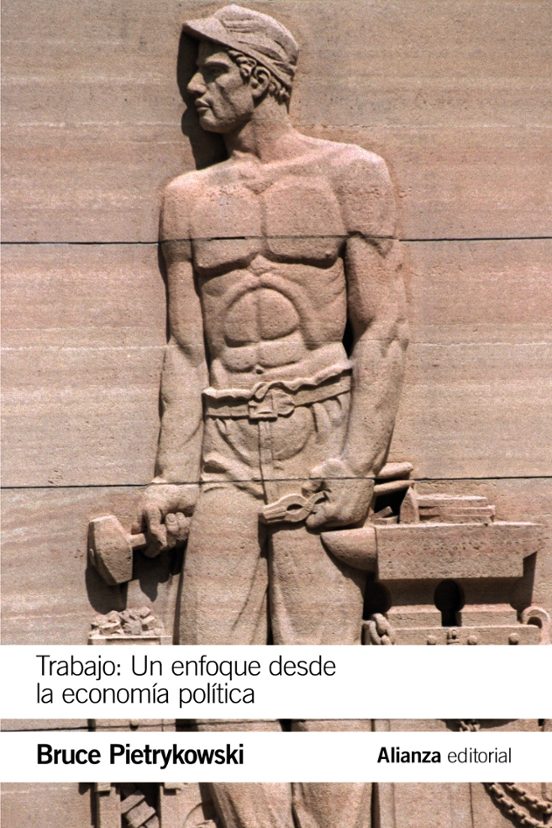 Trabajo: Un Enfoque Desde La Economía Política