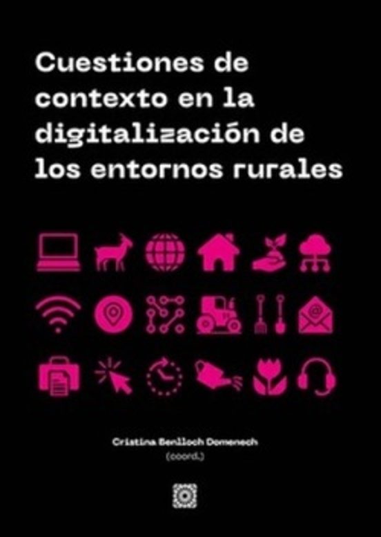 Cuestiones De Contexto En La Digitalización De Los Entornos Rurales