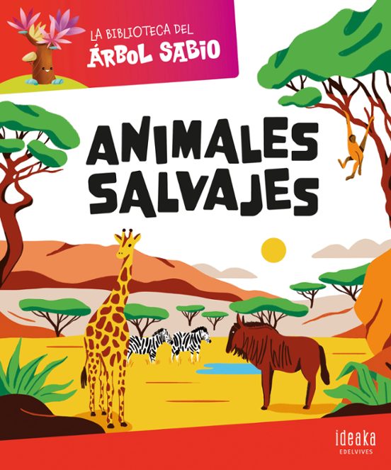 La Biblioteca Del Árbol Sabio : Animales Salvajes