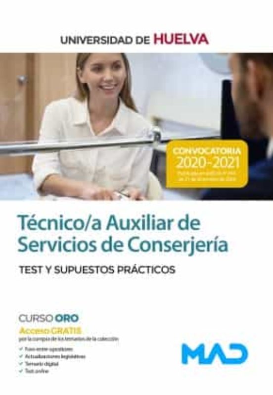 Técnico/a Auxiliar De Servicios De Conserjería De La Universidad De Huelva. Test Y Supuestos Prácticos