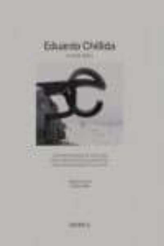 Eduardo Chillida Catalogo Razonado De Escultura / Esk Ultu
