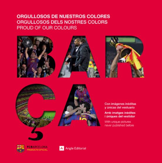 Barça: Orgullosos de Nuestros Colores