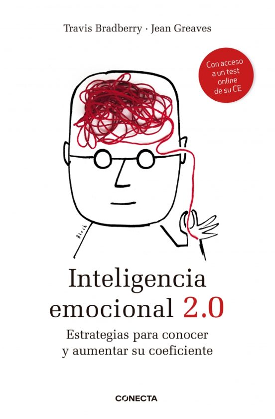 Inteligencia Emocional 2.0: Estrategias Para Conocer Y Aumentar Su Coe