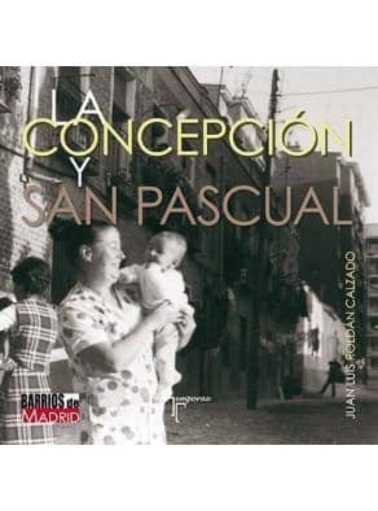 La Concepción Y San Pascual