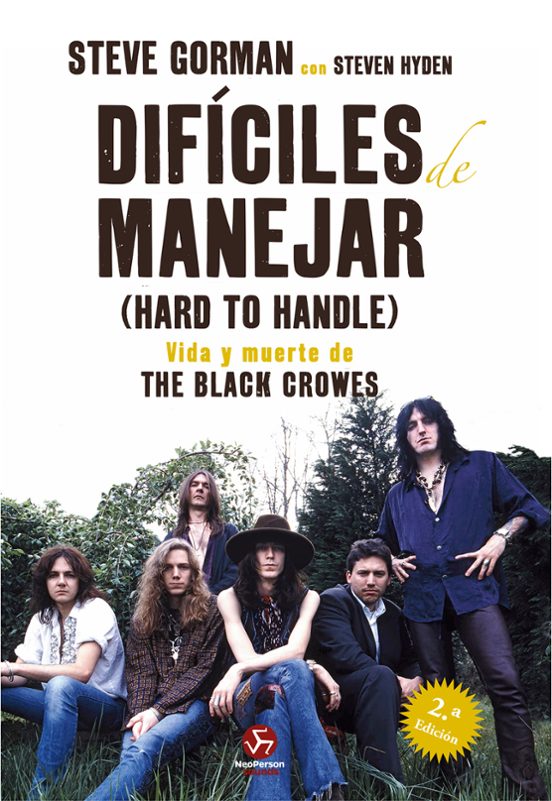 Dificiles De Manejar : Vida Y Muerte De The Black Crow