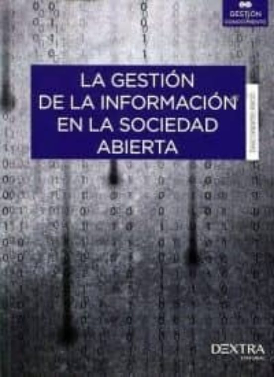 La Gestión De La Información En La Sociedad Abierta