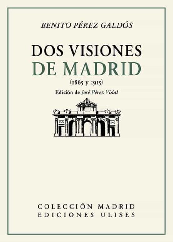 Dos Visiones De Madrid