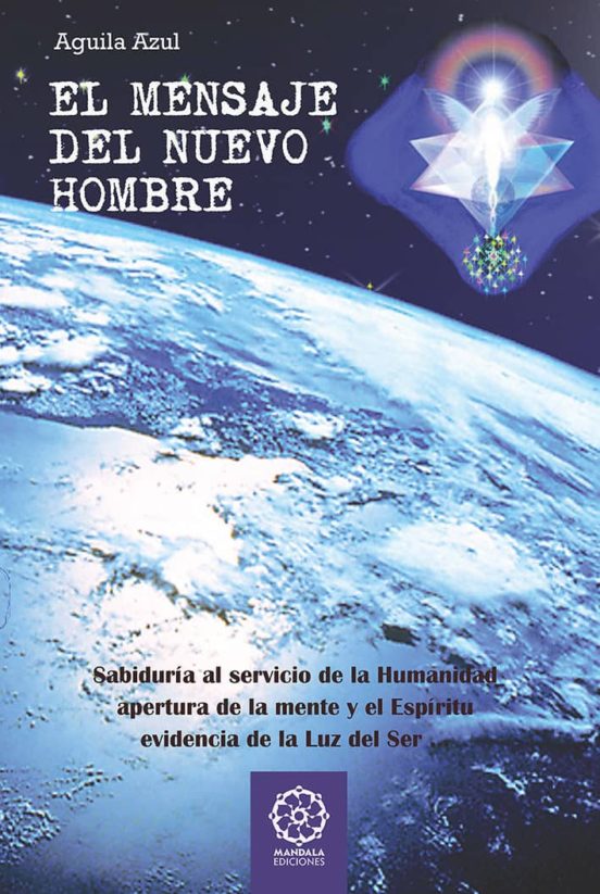 El Mensaje Del Nuevo Hombre