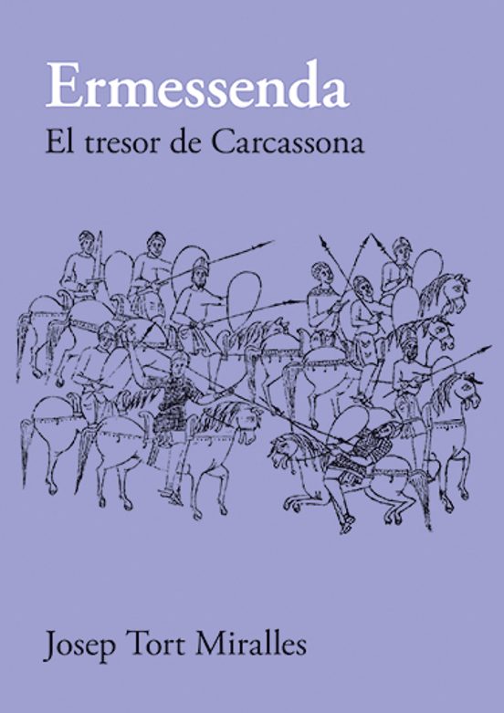 Ermessenda. El Tresor De Carcassona