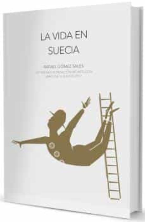 La Vida En Suecia