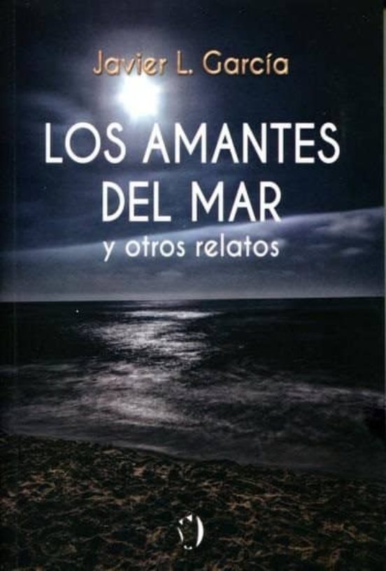 Los Amantes Del Mar Y Otros Relatos
