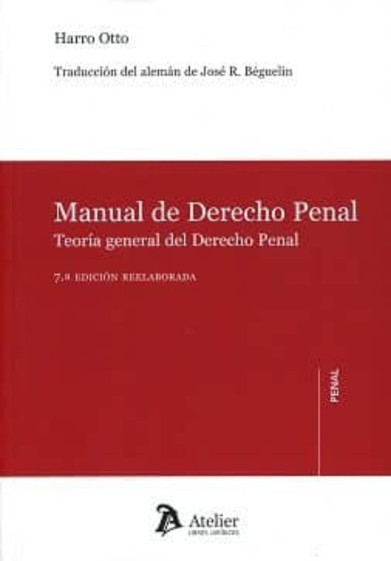 Manual De Derecho Penal. Teoria General Del Estado Penal