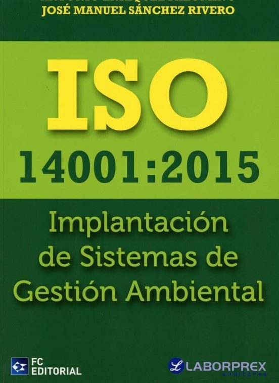 Iso 14001: 2015 Implantacion De Sistemas De Gestion Ambiental