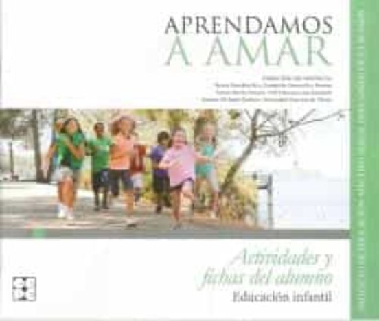 Aprendamos A Amar De 5 A 10 Años Educacion Infantil: Actividades Y Fic