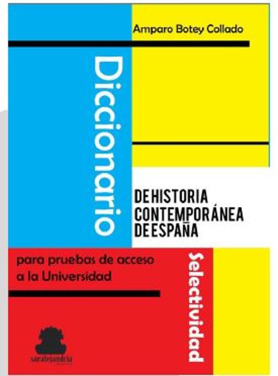 Diccionario De Historia Contemporánea De España