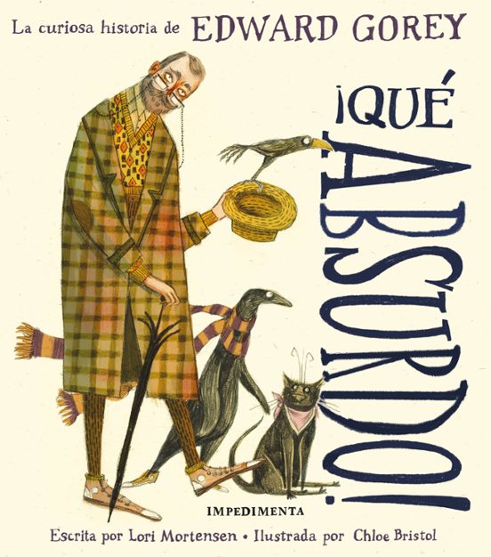 ¡que Absurdo!: La Curiosa Historia De Edward Gorey