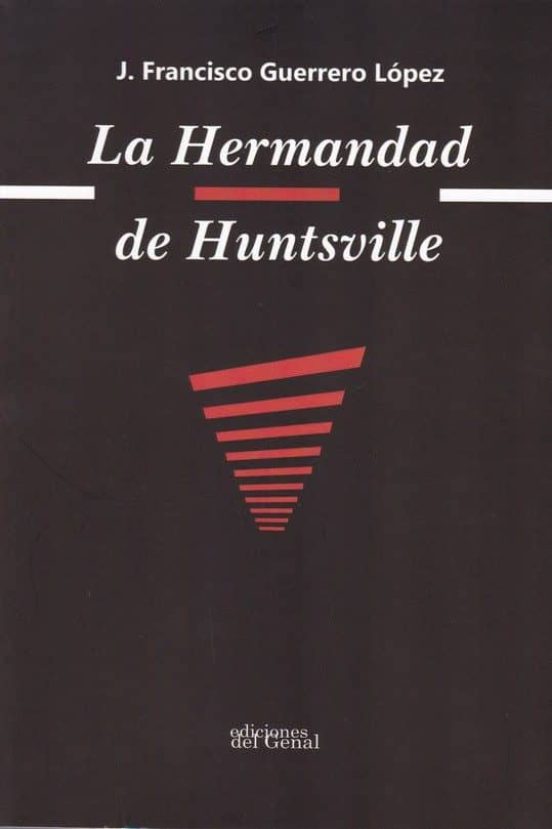 La hermandad de Huntsville