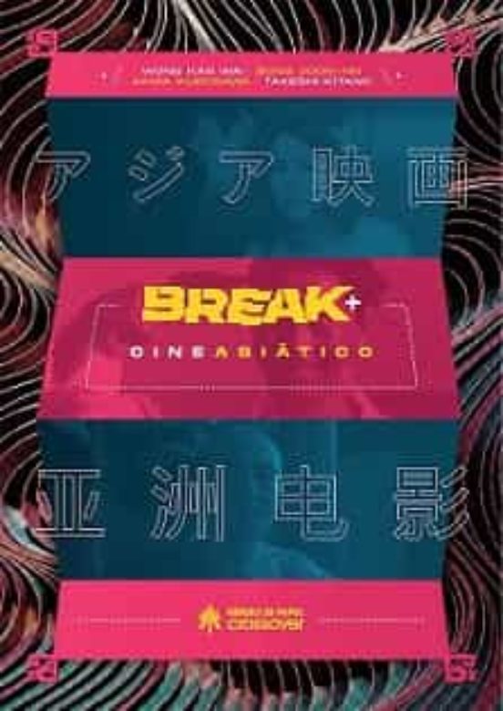 Break+: Cine Asiatico