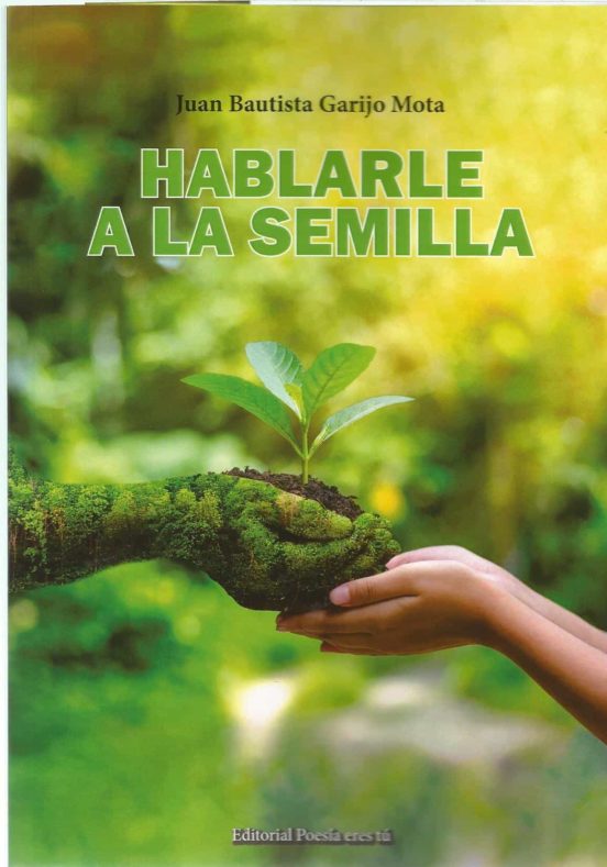 Hablarle a la semilla
