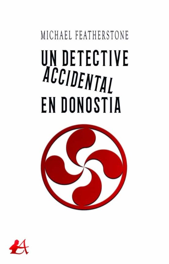 Un Detective Accidental En Donostia