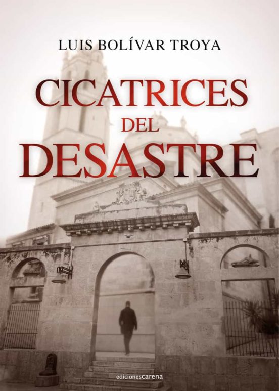 Cicatrices Del Desastre