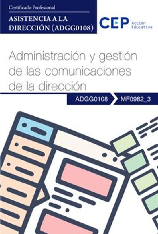 Mf0982-3. Administración y Gestión de las Comunicaciones de la Direcci
