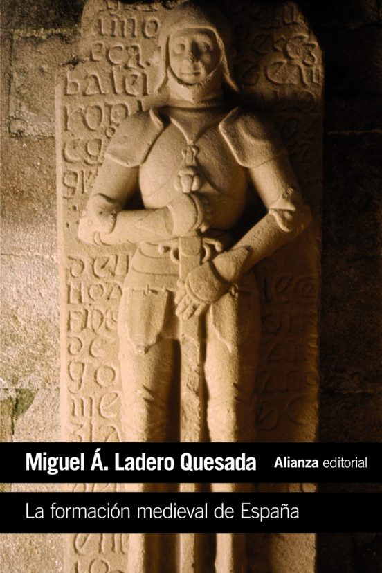 La Formación Medieval De España