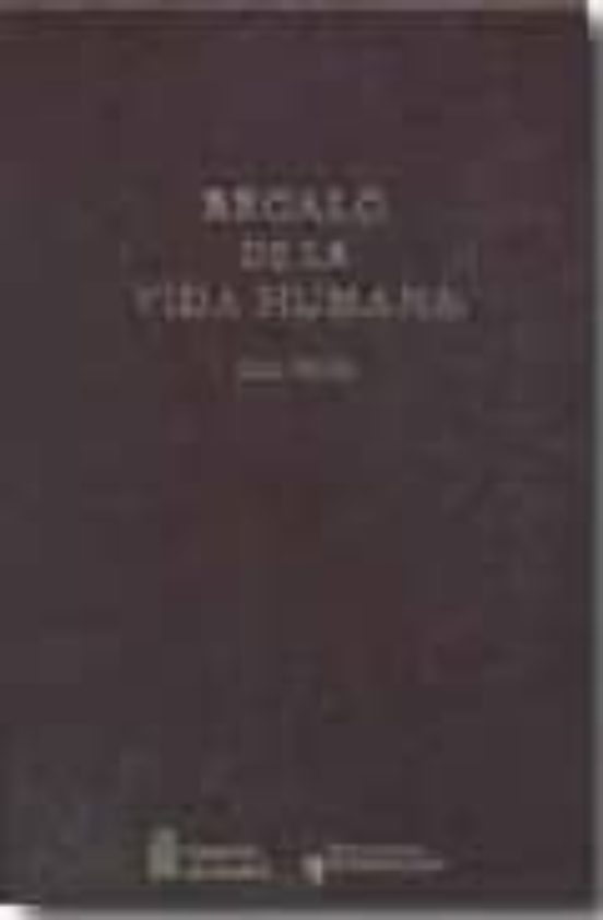 Regalo De La Vida Humana