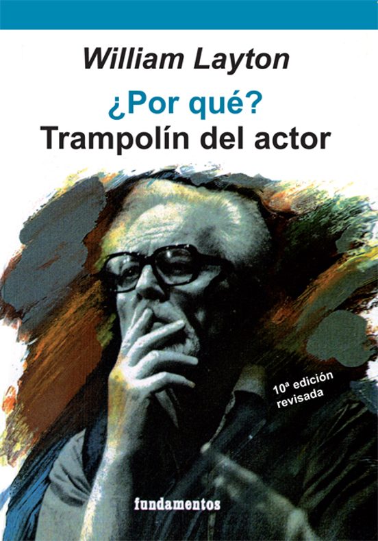 ¿Por Qué?: Trampolín Del Actor