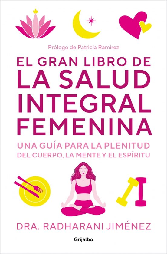 El Gran Libro De La Salud Integral Femenina