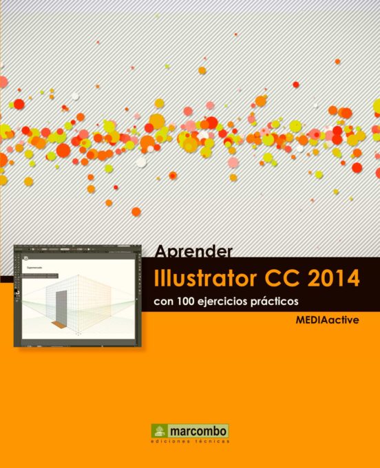 Aprender Illustrator CC 2014 Con 100 Ejercícios Prácticos