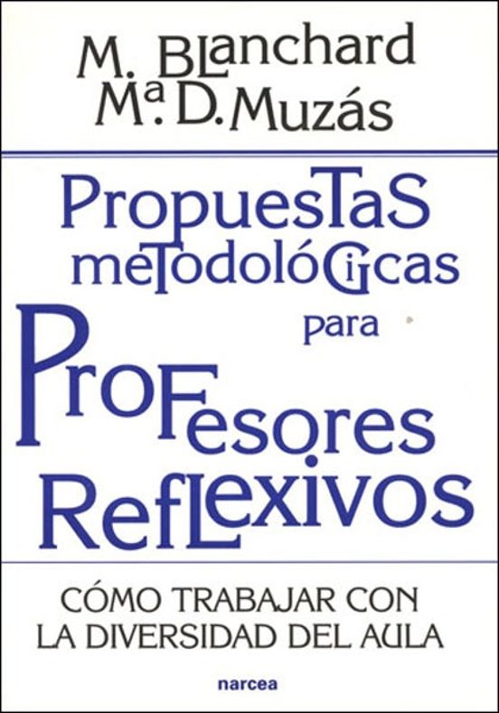 Propuestas Metodologicas para Profesores Reflexivos: Como Trabaja R Co