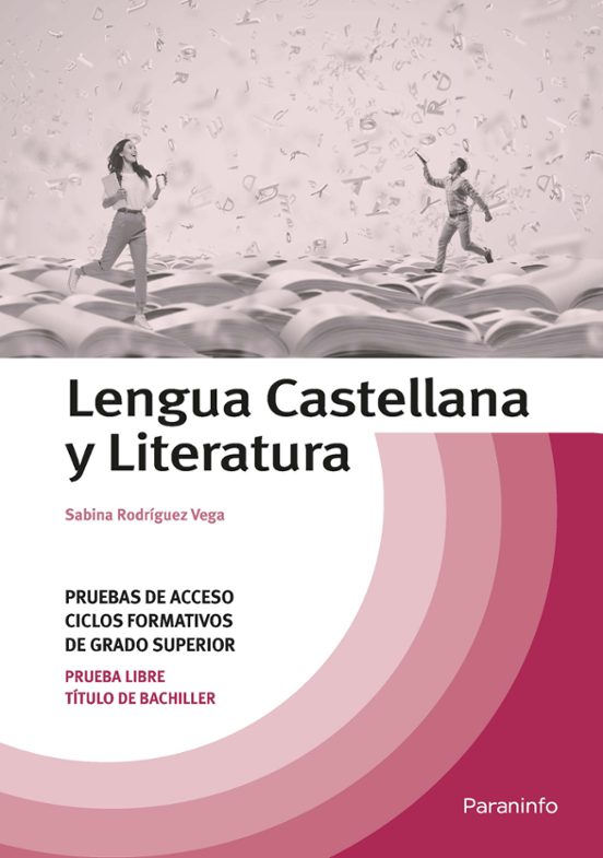 Lengua Castellana Y Literatura: Pruebas De Acceso Ciclos Formativos De