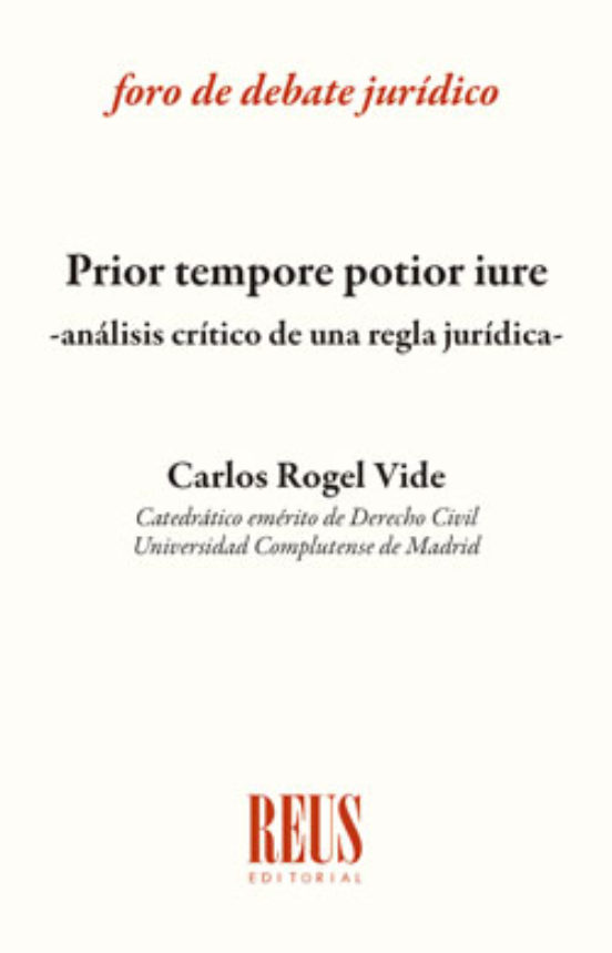 Prior Tempore Potior - Análisis Crítico De Una Regla Jurídica